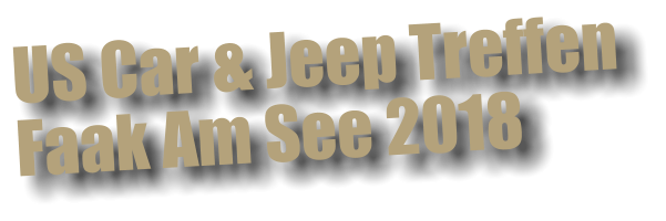 US Car & Jeep Treffen Faak Am See 2018